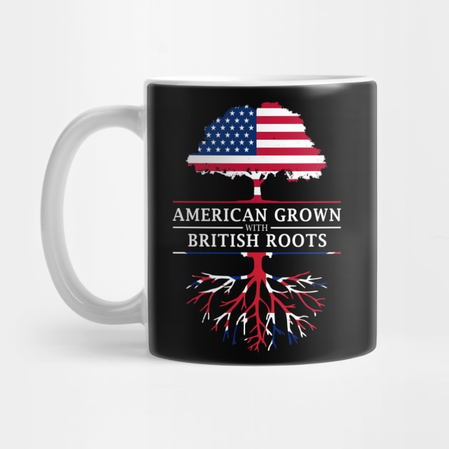 American Grown with British Roots - Britain Shirt by Family Heritage Gifts